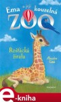 Ema její kouzelná zoo Rošťácká žirafa Amelia Cobb