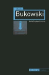 Charles Bukowski - David Stephen Calonne