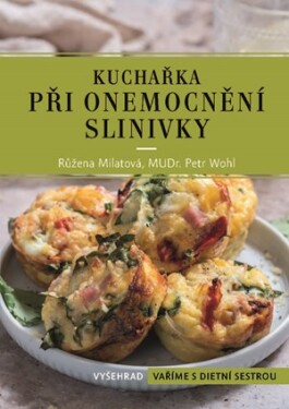 Kuchařka při onemocnění slinivky Růžena Milatová, Petr Wohl