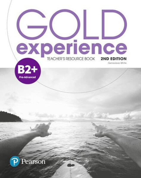 Gold Experience 2nd Edition B2+ Pre-First Teacher´s Resource Book