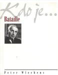 Kdo je...Bataille Peter Wiechens