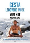 Wim Hof. Cesta Ledového muže Wim Hof.