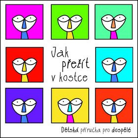 Jak přežít kostce