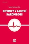 Novinky akutní kardiologii