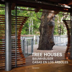 Tree Houses - Alonso Claudia Martínez
