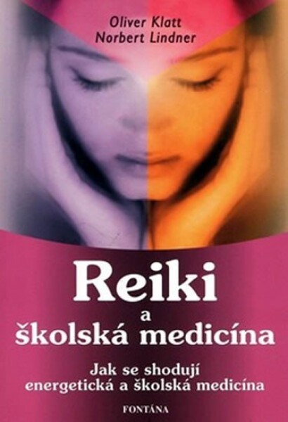 Reiki školská medicína