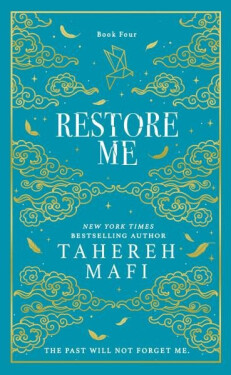 Restore Me - Tahereh Mafi