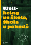Wellbeing ve škole, škola v pohodě - Jaroslava Ševčíková