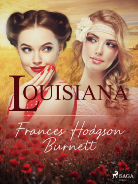 Louisiana - Frances Hodgsonová-Burnettová - e-kniha