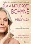 Síla moudrost bohyně: Menopauza Alexandra Popeová