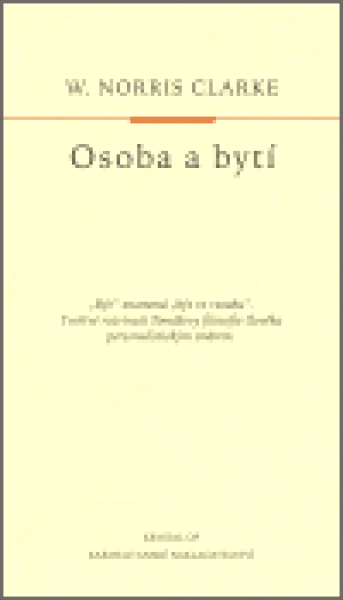 Osoba a bytí - Clarke Norris