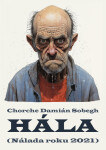 Hála (Nálada roku 2021) - Chorche Damián Sobegh
