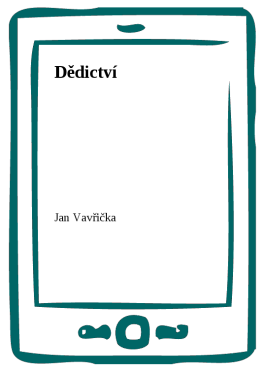 Dědictví - Jan Vavřička