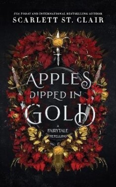 Apples Dipped in Gold - Clair Scarlett St.