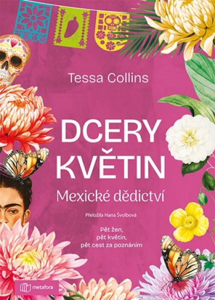 Kniha: Dcery květin: Mexické dědictví od Collins Tessa