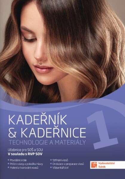 Kadeřník & kadeřnice 1 - technologie a materiály RVP - Renata Bělová
