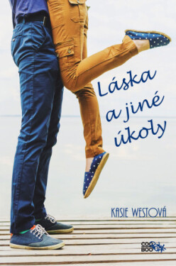 Láska a jiné úkoly - Kasie Westová - e-kniha