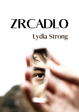 Zrcadlo - Lydia Strong