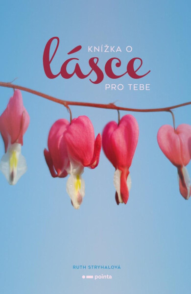 Knížka lásce pro tebe Stryhalová Ruth