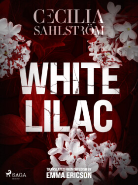 White Lilac - Cecilia Sahlström - e-kniha