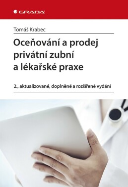 Oceňování a prodej privátní zubní a lékařské praxe - Tomáš Krabec