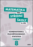 Matematika pro střední školy 8.díl