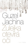 Zulejka otevírá oči - Guzel Jachina - e-kniha