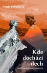 Kde dochází dech - Marie Šabatková