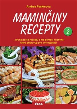 Maminčiny recepty 2 - Andrea Paskerová