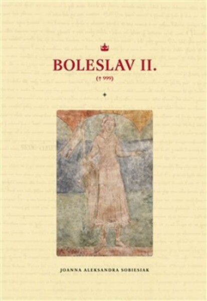 Boleslav II. Joanna Aleksandra Sobiesiak