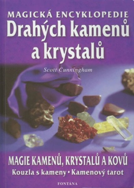 Magická encyklopedie drahých kamenů krystalů