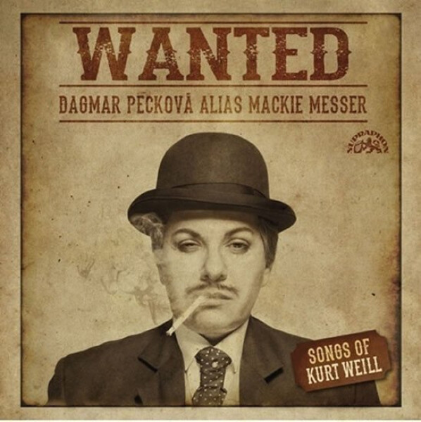 Wanted / Písně Kurta Weilla - CD - Dagmar Pecková