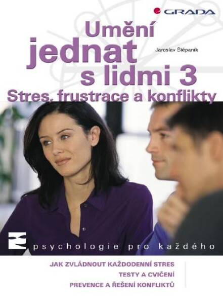 Umění jednat s lidmi 3 - Jaroslav Štěpaník
