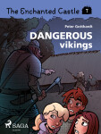 The Enchanted Castle 7 - Dangerous Vikings - Peter Gotthardt
