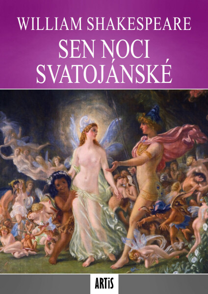 Sen noci svatojánské - William Shakespeare