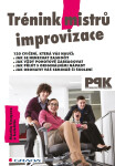 Trénink mistrů improvizace - Martin Vasquez