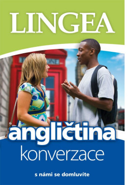 Angličtina - konverzace s námi se domluvíte - kolektiv autorů