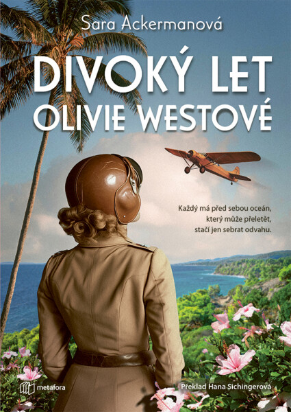 Kniha: Divoký let Olivie Westové od Ackermanová Sara
