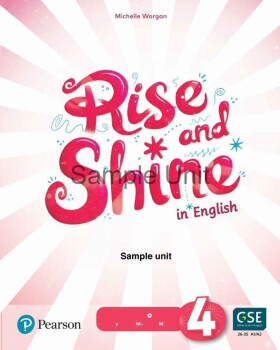 Rise and Shine Level 4 Teacher´s Book with Online Access - Michelle Worgan