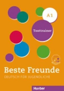 Beste Freunde A1: Testtrainer + Audio CD - Stefanie Zweig