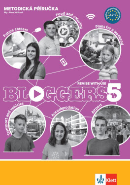 Bloggers 5 (A2+) – metodická příručka + DVD + učitelská licence (neomezená) - Alena Mašková
