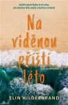 Na viděnou příští léto - Elin Hilderbrand