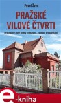 Pražské vilové čtvrti Pavel Švec