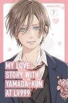 My Love Story with Yamada-kun at Lv999, Vol. 7 - Mashiro