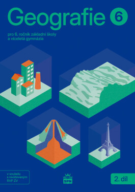 Geografie pro 6. ročník ZŠ – Učebnice 2. díl - Miroslav Marada