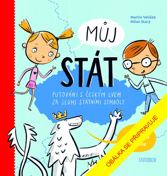 Můj stát. Putování s českým lvem za sedmi státními symboly