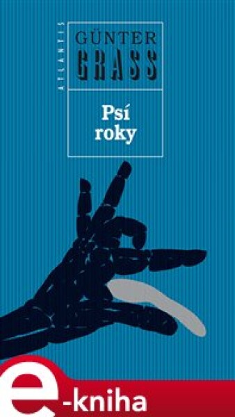 Psí roky - Günter Grass e-kniha