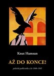 Až do konce! Knut Hamsun