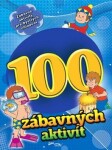 100 zábavných aktivít - chlapci