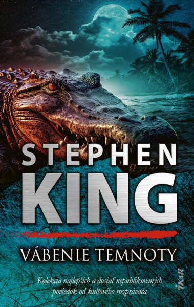 Vábenie temnoty (slovensky) - Stephen King